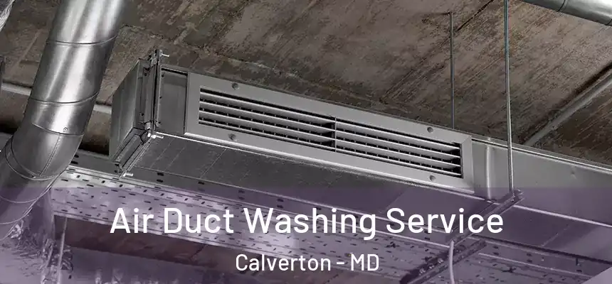  Air Duct Washing Service Calverton - MD