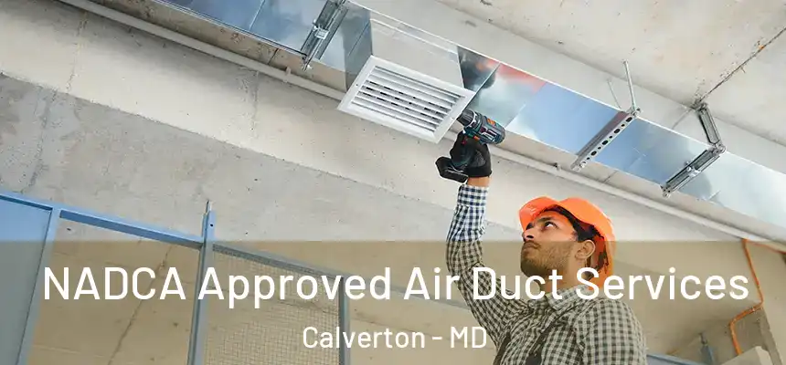  NADCA Approved Air Duct Services Calverton - MD